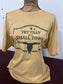 Try that in a Small Town Ladies Tee